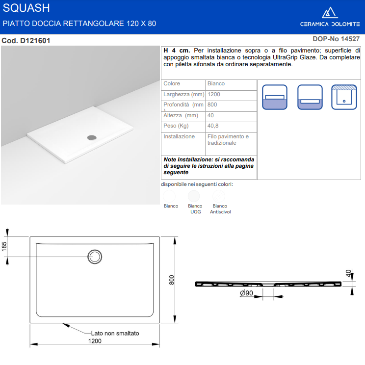 PIATTO DOCCIA IN CERAMICA H.4 CM MISURA 80X120 SERIE SQUASH DI CERAMICA DOLOMITE