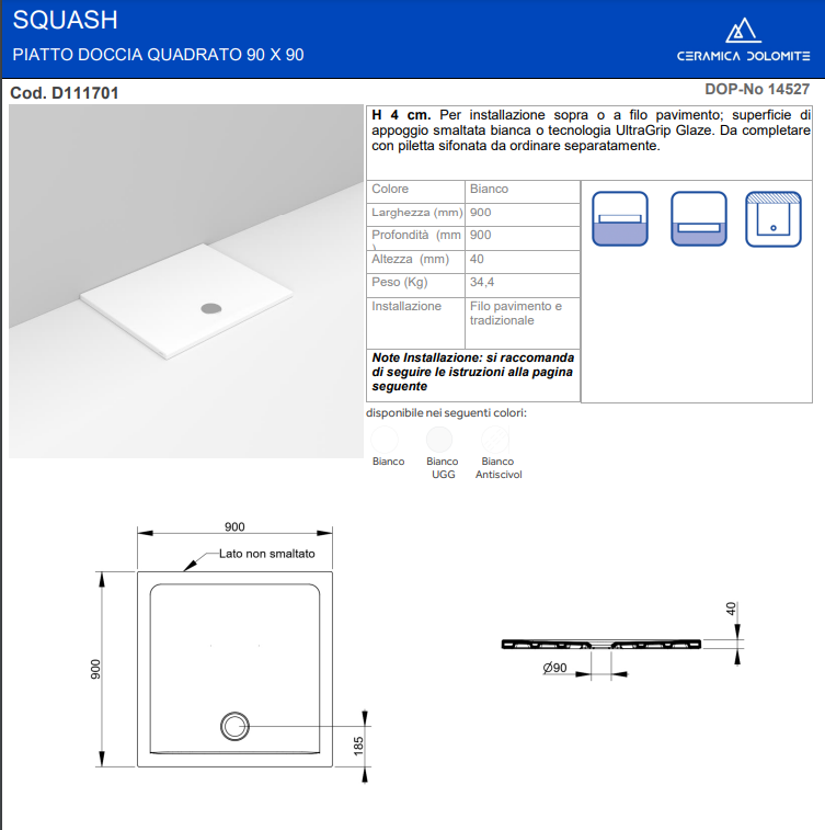 PIATTO DOCCIA IN CERAMICA H.4 CM MISURA 90X90 SERIE SQUASH DI CERAMICA DOLOMITE